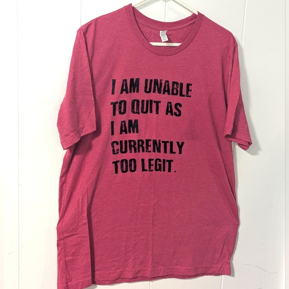 I'm Unable To Quite T-Shirt